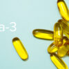 Omega-3 Fatty Acids